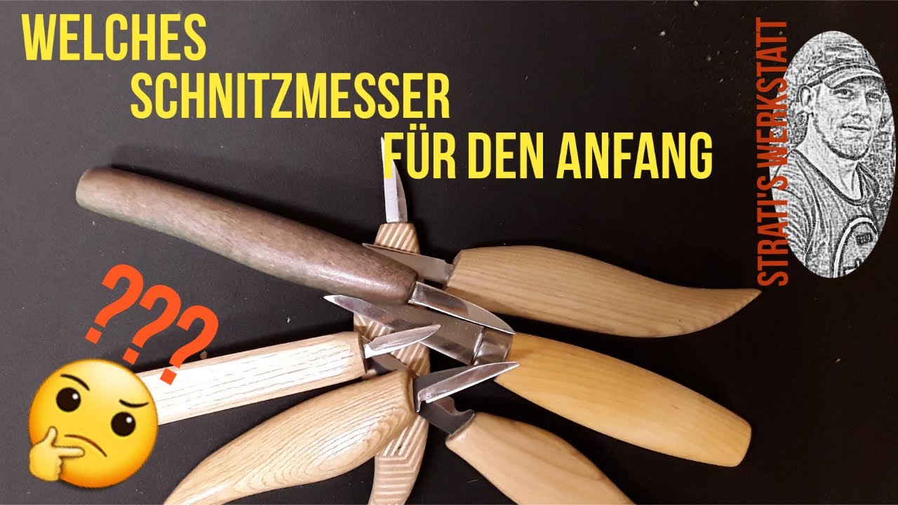 Welche Schnitzmesser f&uuml;r den Anfang??? #StratisWerkstatt