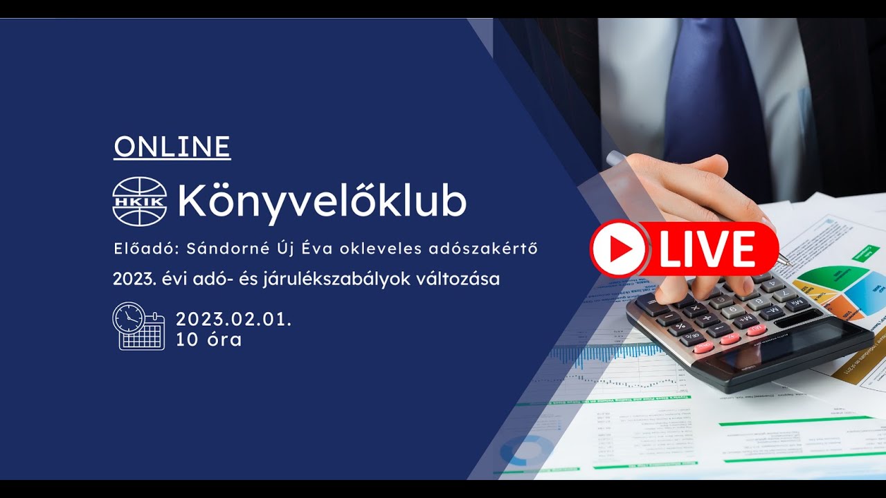 HKIK Könyvelőklub: A 2023. évi adó- és járulékszabályok változása