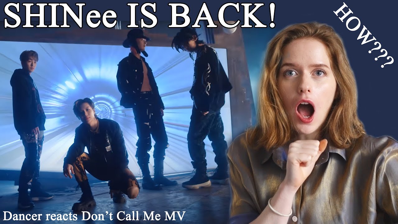 DANCER REACTS to DON'T CALL ME | SHINee | I'M SHOOK!!!