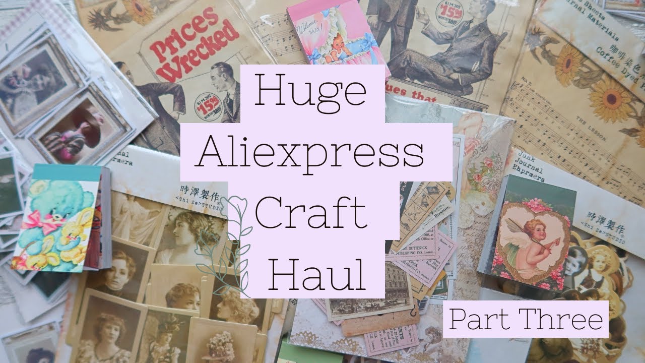 HUGE Crafty & Stationery Aliexpress Haul with LOTS of Junk Journal Supplies 📒 | Simply Rose Lynne