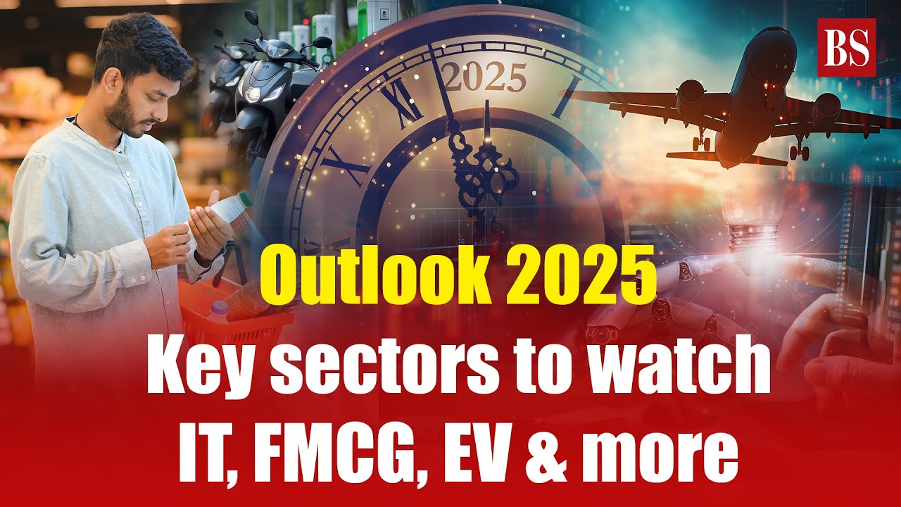Outlook 2025: Key sectors to watch &ndash; IT, FMCG, EV & more | Market news | NSE | BSE | SENSEX