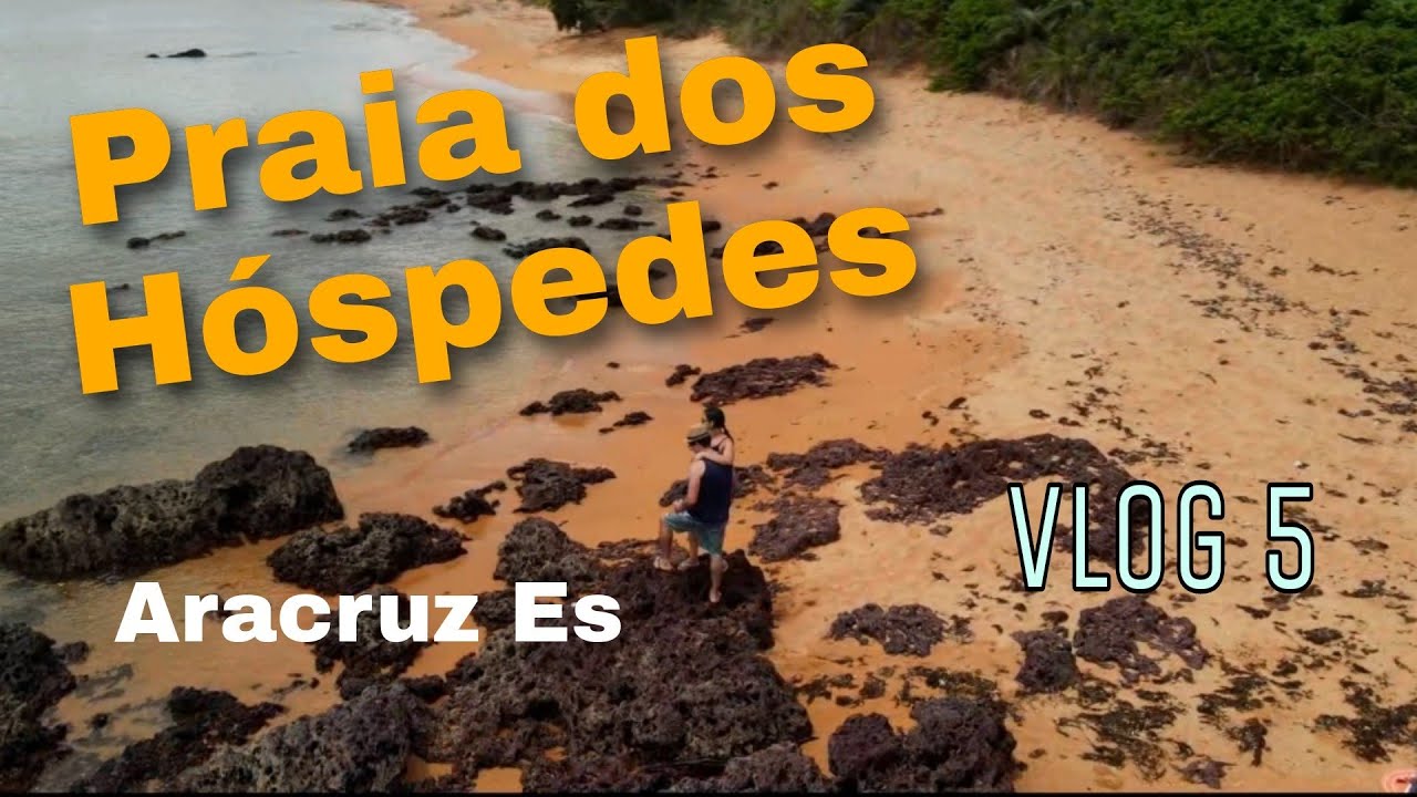 Praia dos Hóspedes_Turistando pelo Litoral de Aracruz ES_parte 1 #Vlog05