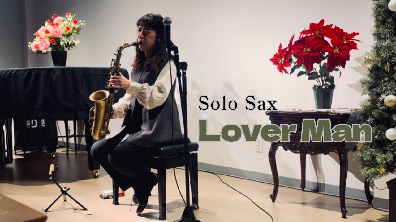 Lover Man (Solo Sax) Live at Natural