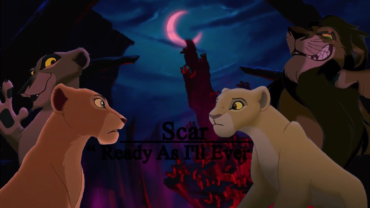 Ready As I'll Ever Be - [ The Lion king AU ]