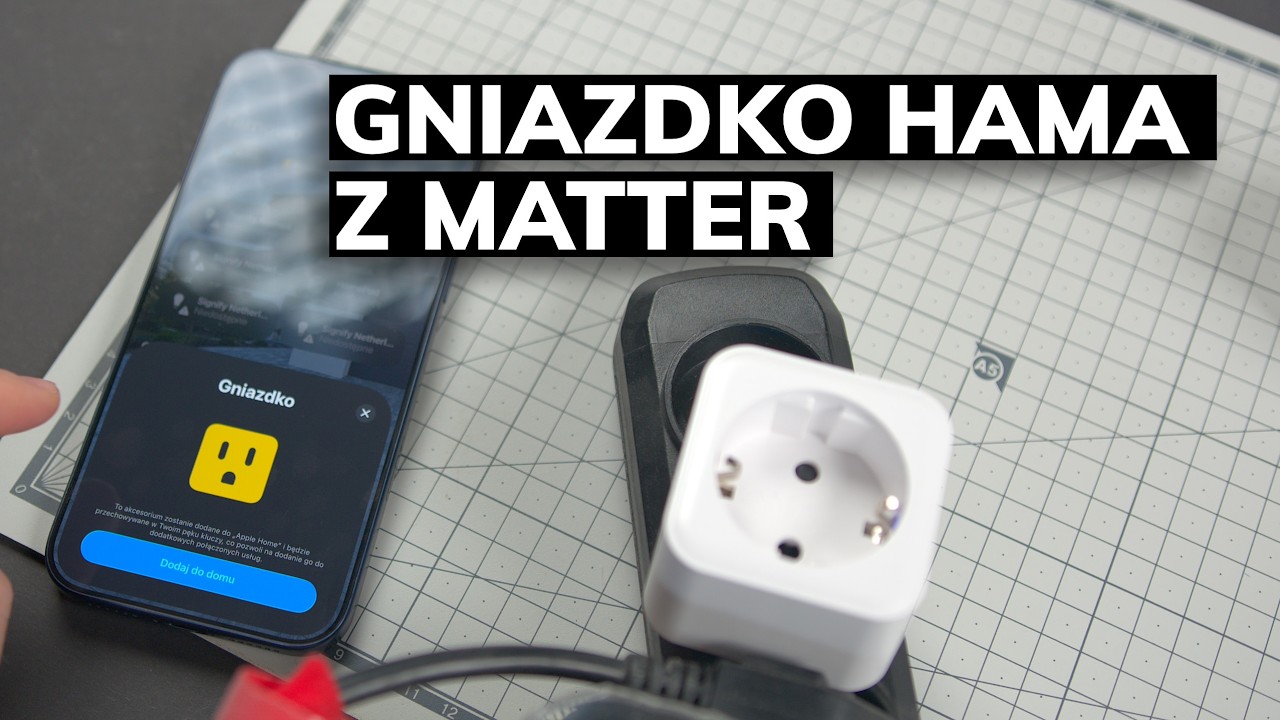 Inteligentne gniazdko Hama z Matter - nieskończone możliwości