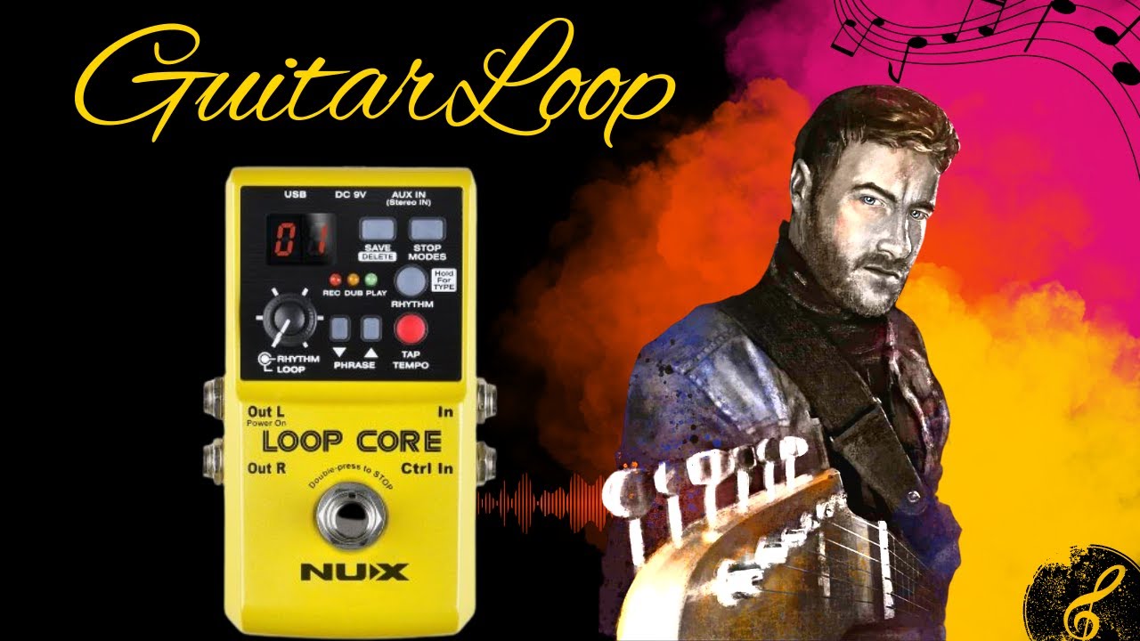 NUX Loop Core Guitar Pedal // Live Looping!