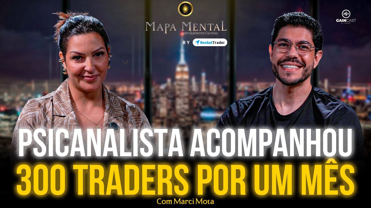 ESSA PSICANALISTA ACOMPANHOU 300 TRADERS DURANTE UM MÊS E REVELA TUDO O QUE DESCOBRIU - MAPA MENTAL