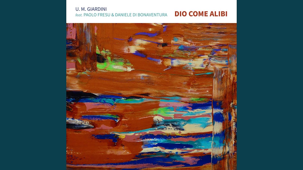 Dio come alibi (feat. Paolo Fresu, Daniele Di Bonaventura)