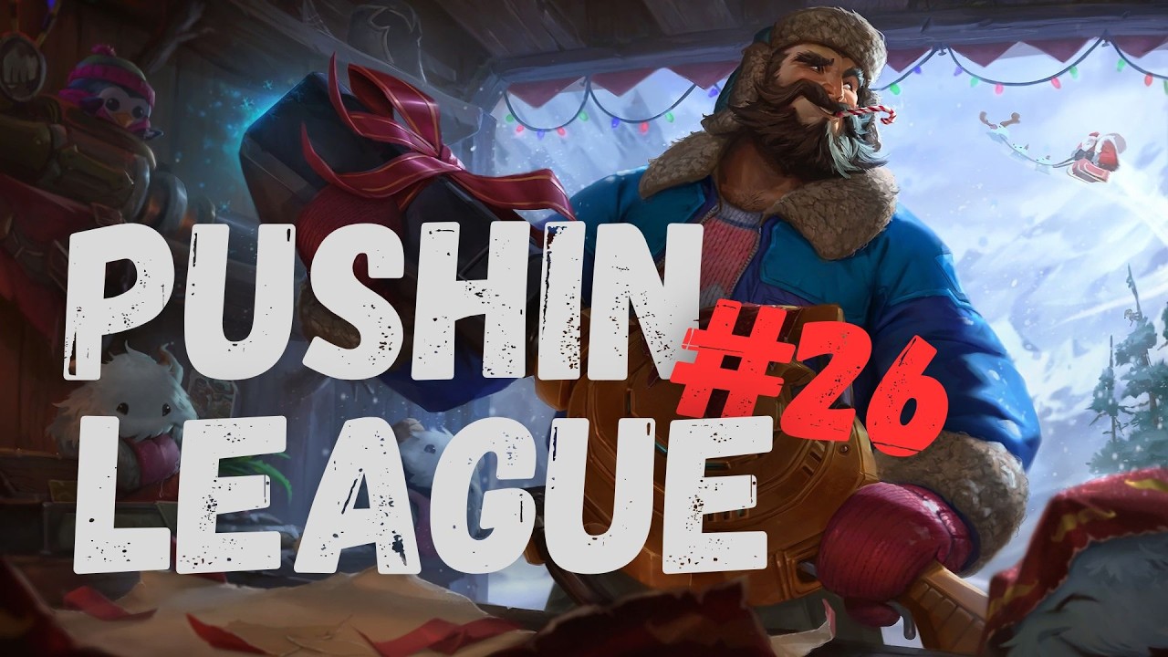 Pushin League #26