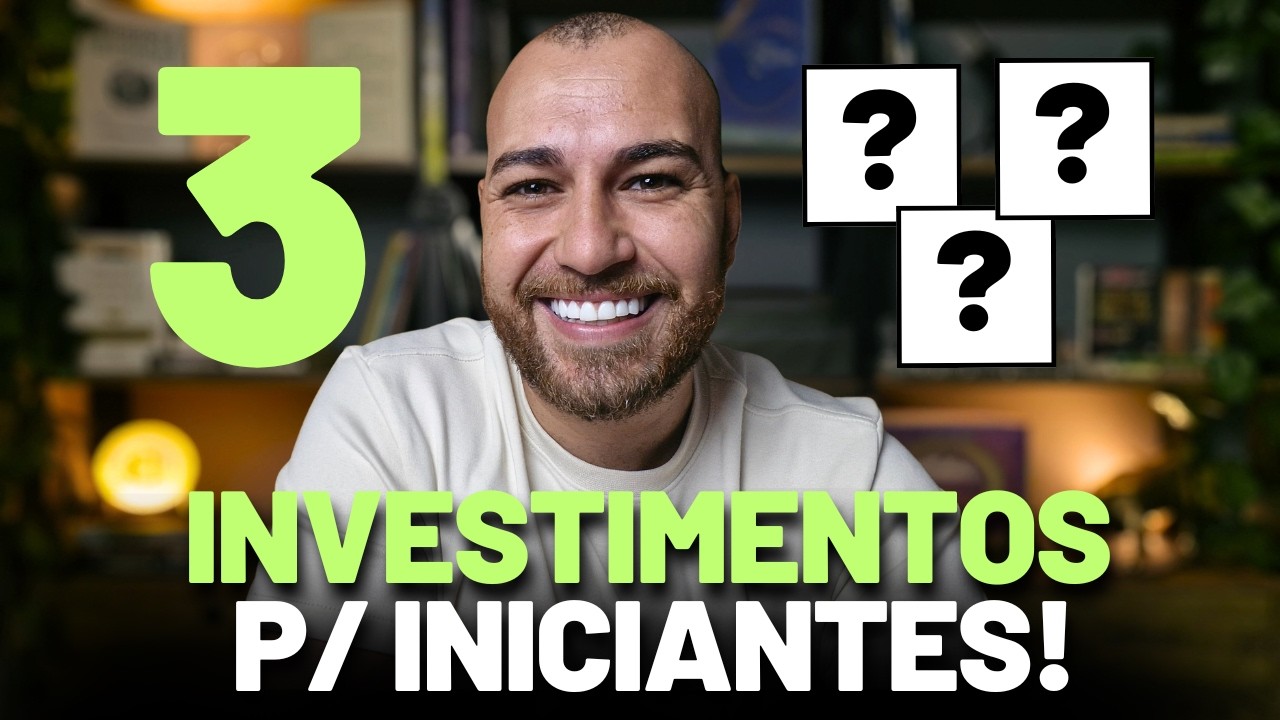 3 INVESTIMENTOS PARA INICIANTES NA BOLSA DE VALORES!