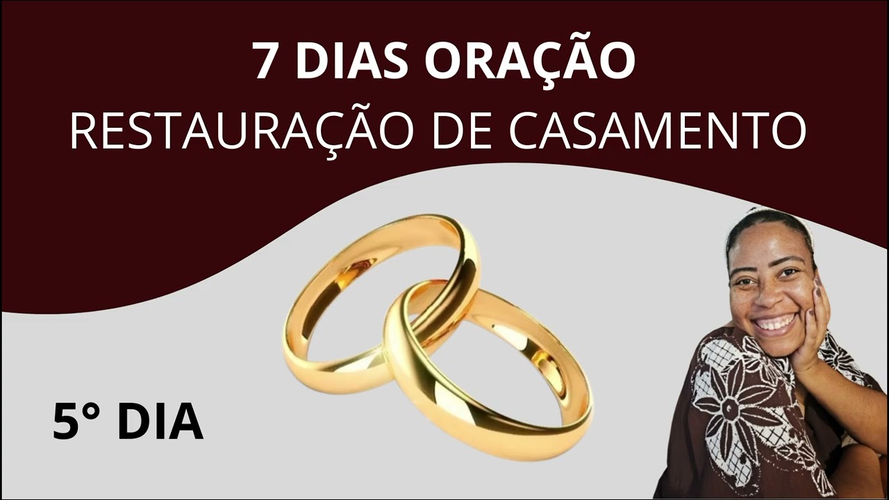 5° dia da Campanha Restauração de Casamento 