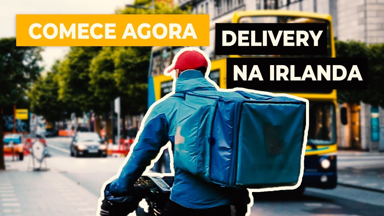 PRIMEIROS PASSOS: Por onde começar | DELIVERY NA IRLANDA
