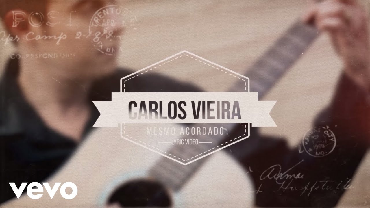 Carlos Vieira - Mesmo Acordado