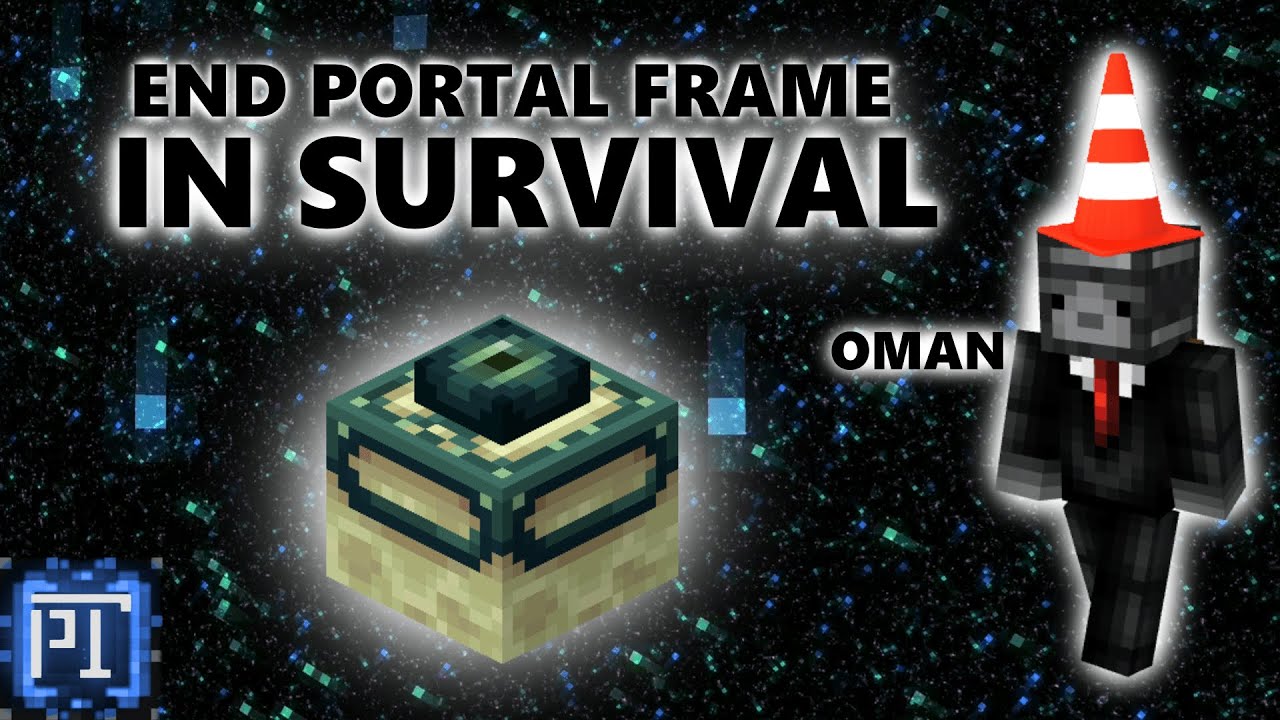 Obtaining End Portal Frame In Vanilla Survival