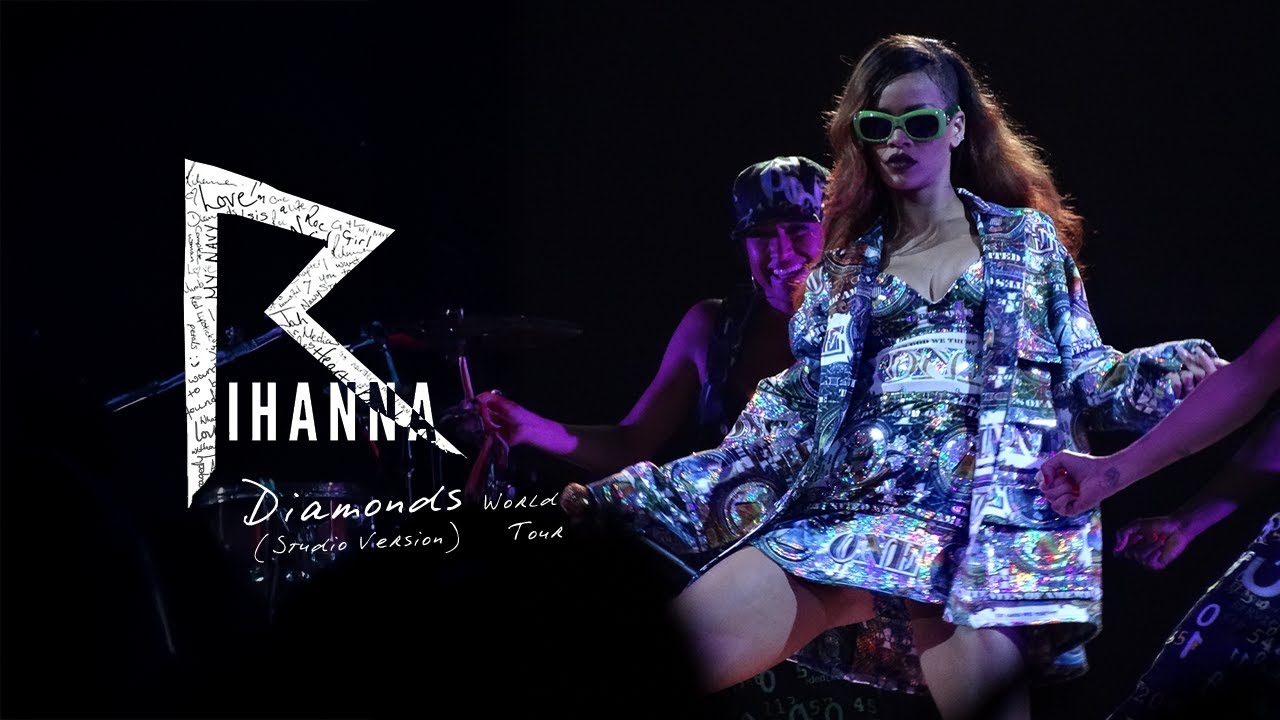 Rihanna - Diamonds World Tour (Full Studio Version)
