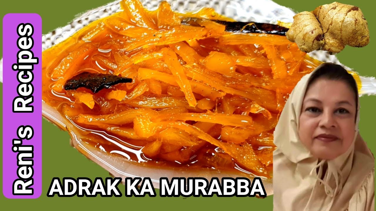 The BEST way to make Adrak ka Murabba with Reni's Recipes