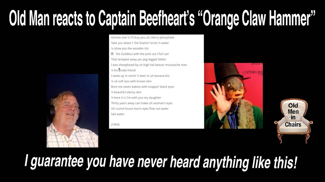 Old Man reacts to Captain Beefheart's 