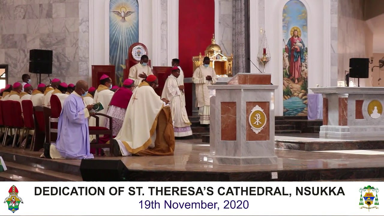 DEDICATION OF ST. THERESA'S CATHEDRAL, NSUKKA. PART II
