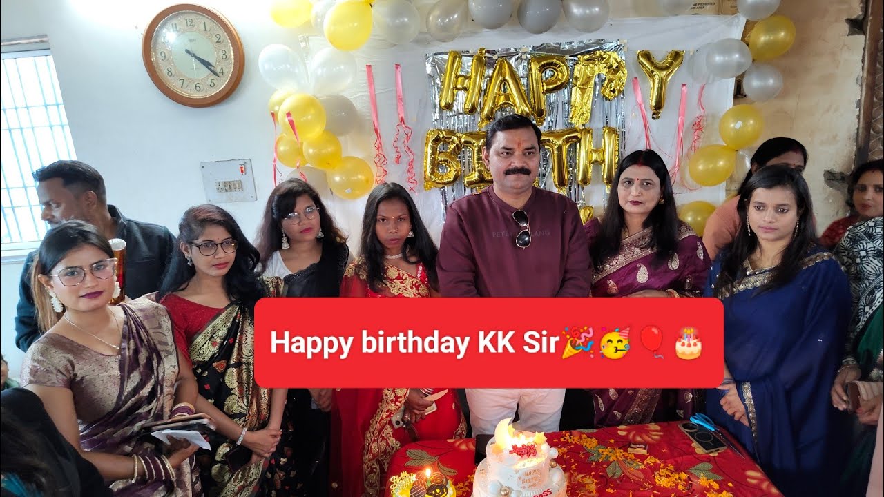 Happy birthday KK Sir 🎉🎈