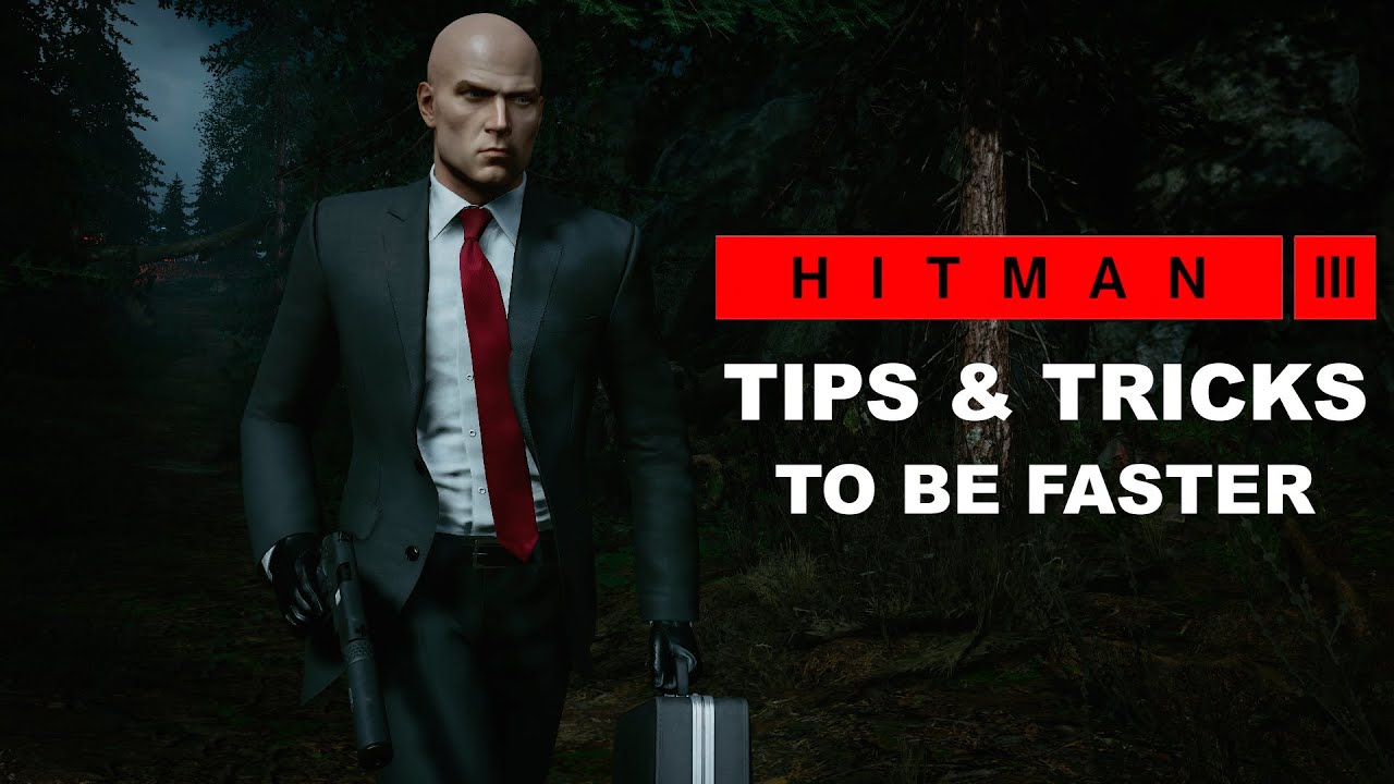 HITMAN 3 - Speedrun Tips & Tricks - Guide