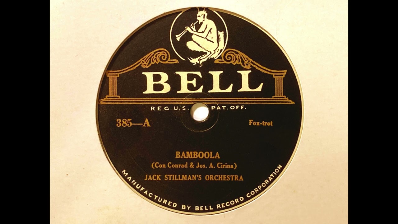 Bamboola - Jack Stillman's Orchestra - Bell 385