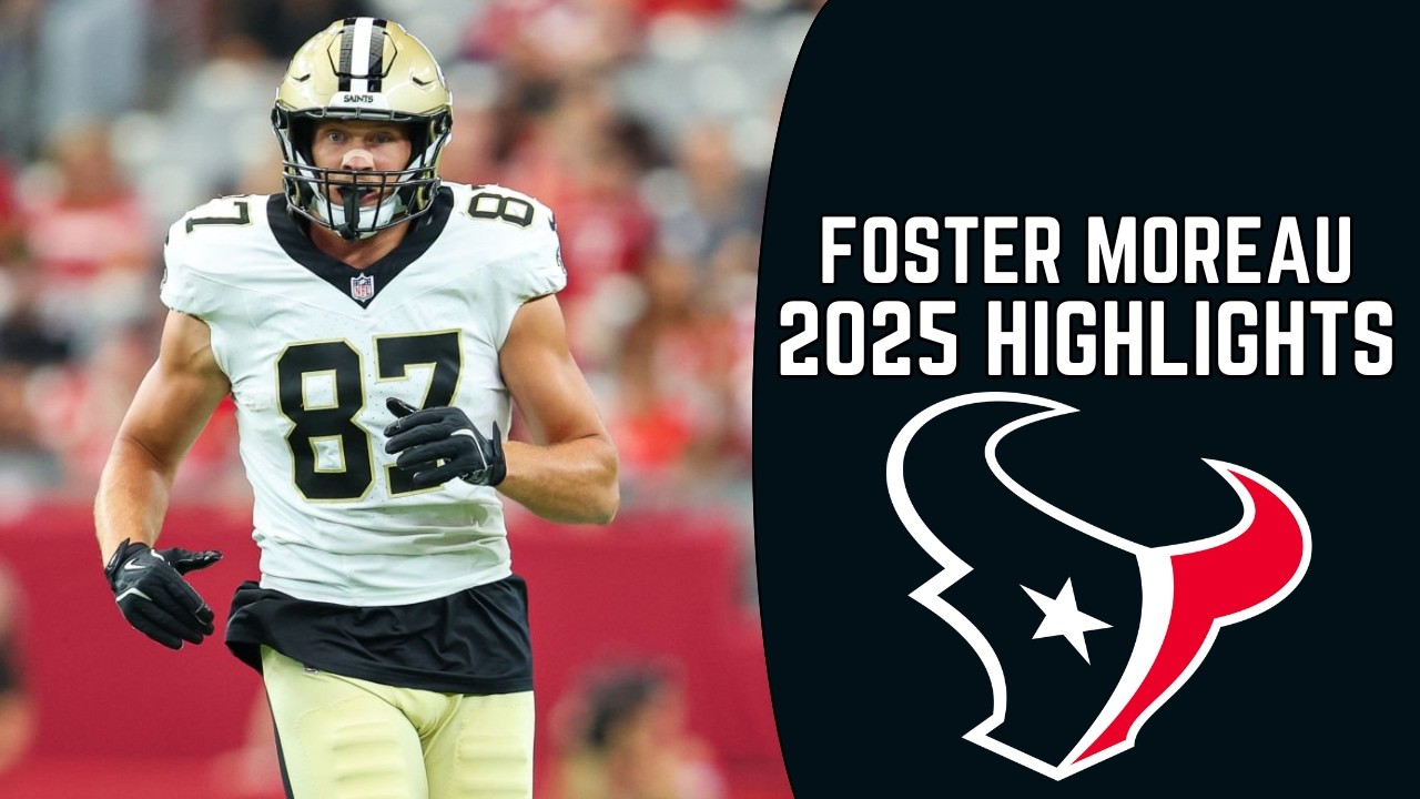 Foster Moreau Highlights 🔥| Welcome to the Texans