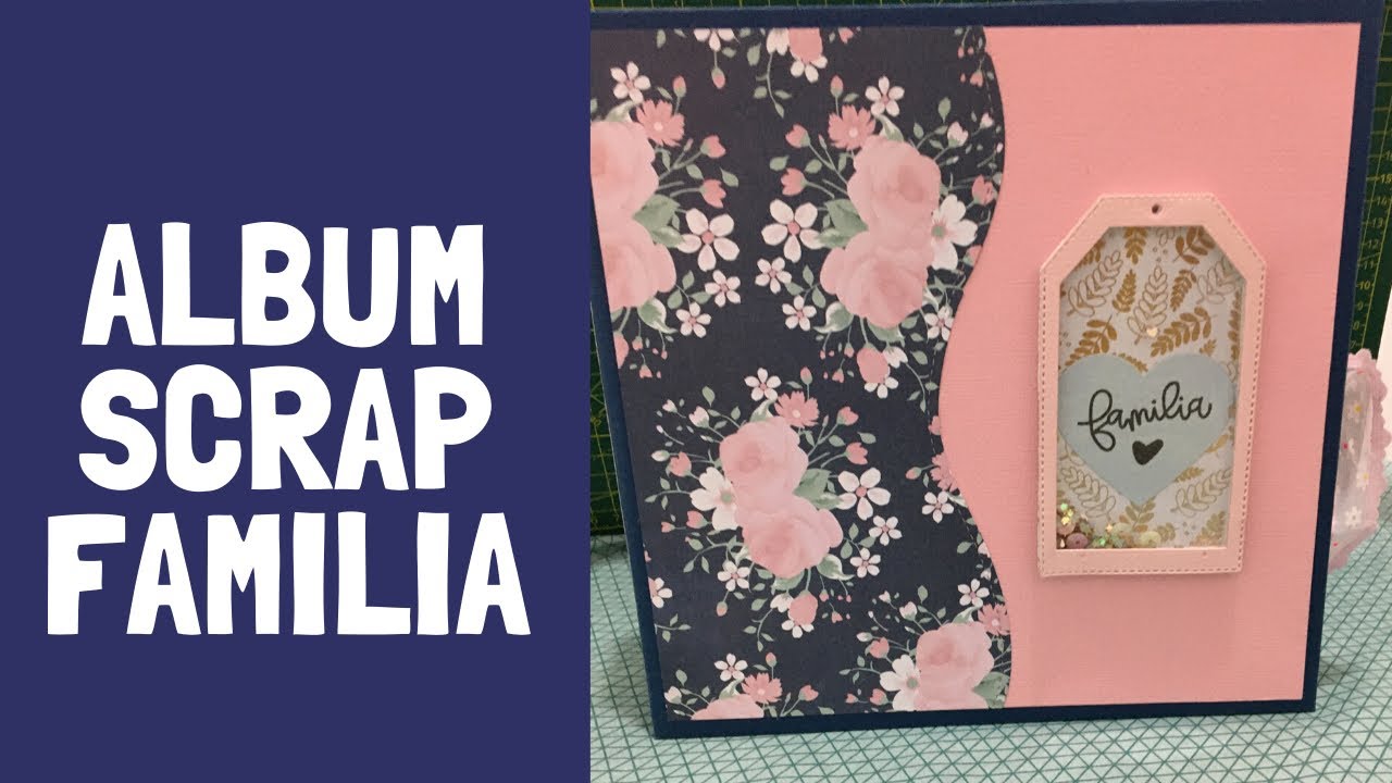 ALBUM SCRAP FAMILIAR