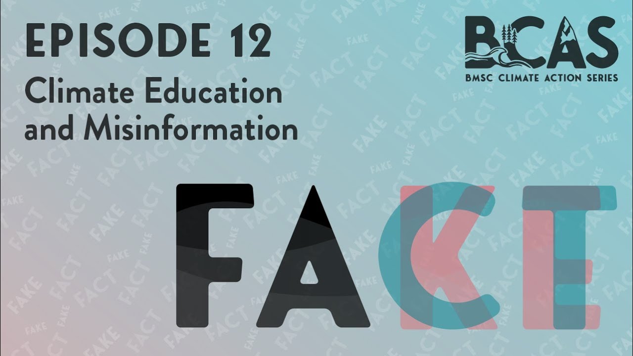 BCAS Episode 12: Climate Education and Misinformation