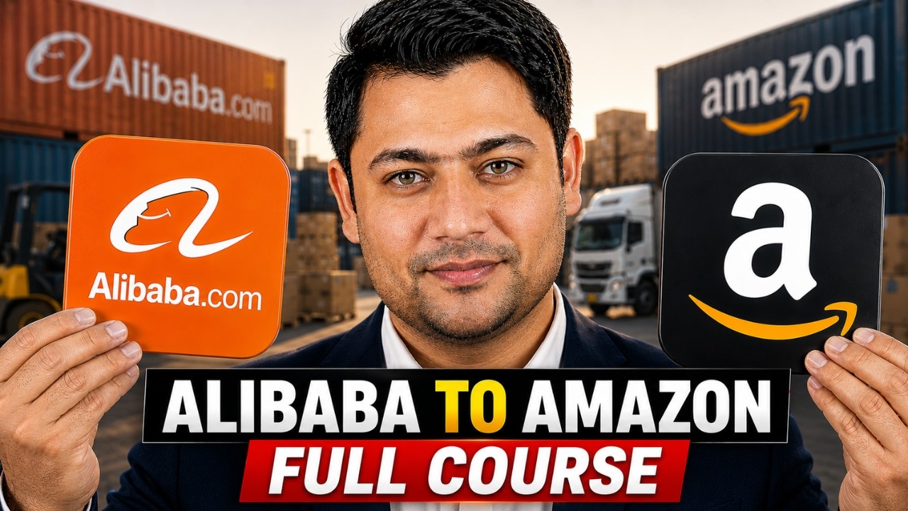 Alibaba Product Sourcing to Amazon FBA &ndash; Full Beginner&rsquo;s Course in Urdu/Hindi