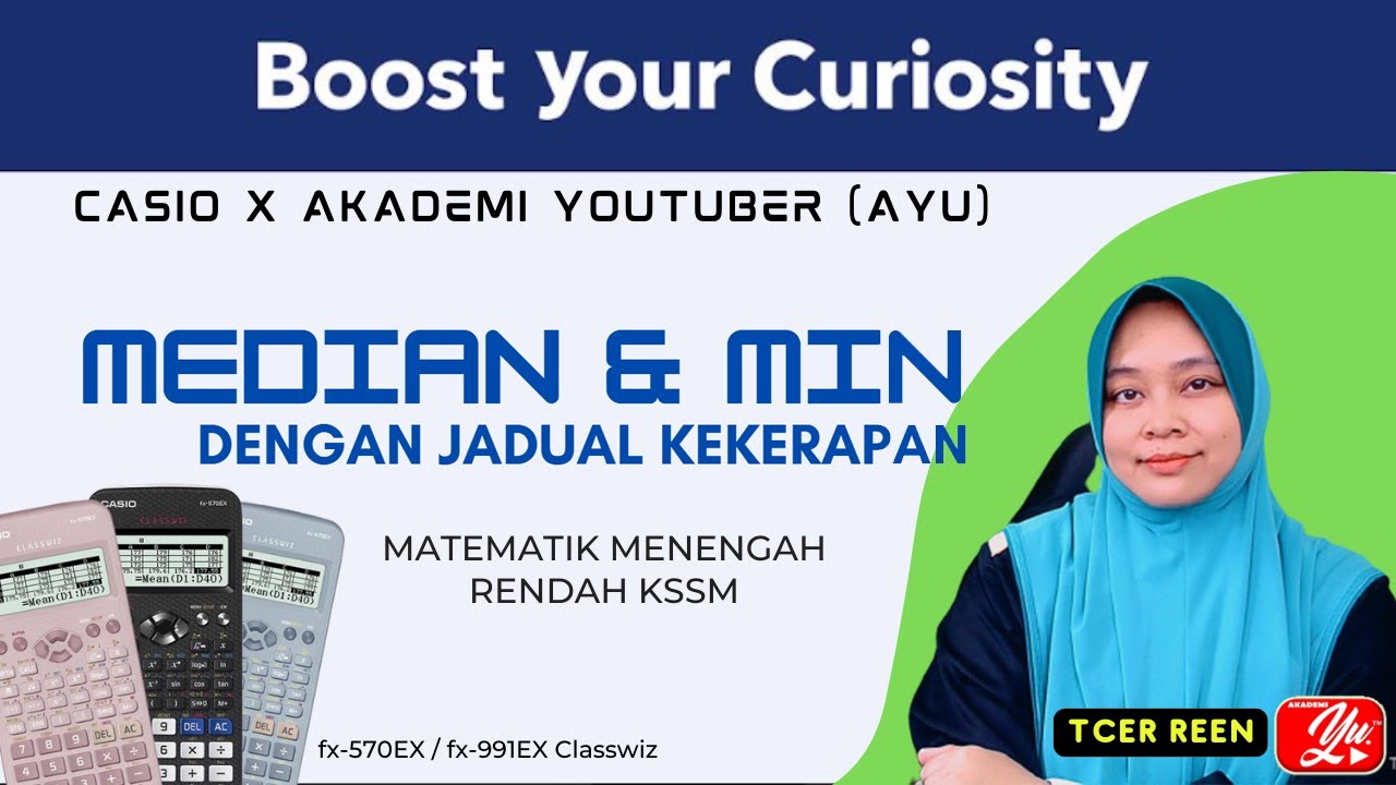 CasioXAkademiYoutuber | Median dan Min bagi Jadual Kekerapan
