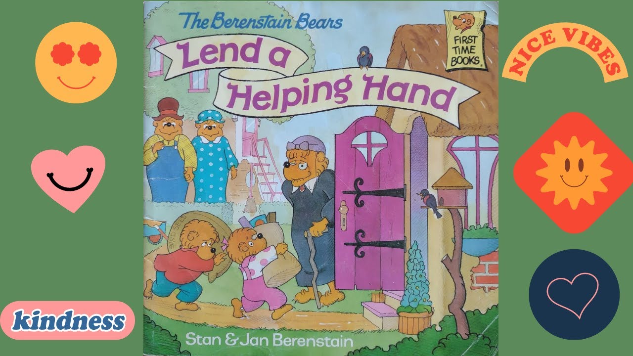 The Berenstain Bears Lend a Helping Hand by Stan and Jan Berenstain READ ALOUD