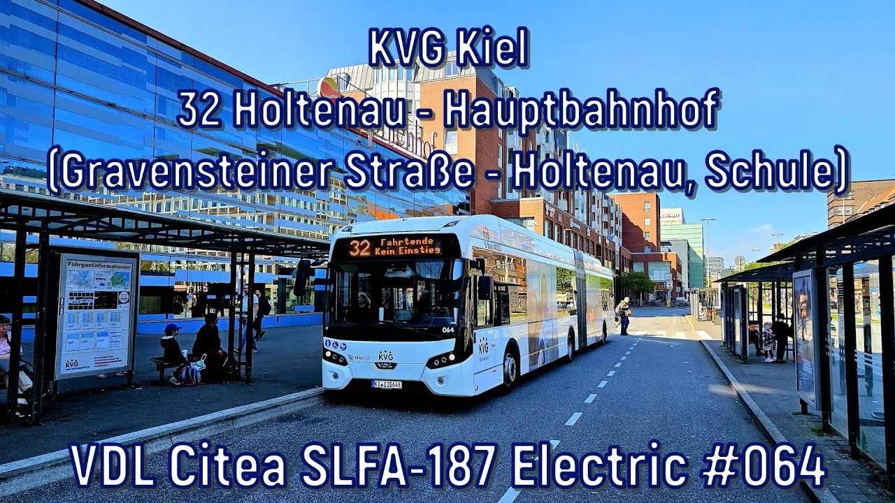 KVG Kiel - VDL Citea SLFA-187 Electric #064, Linie 32