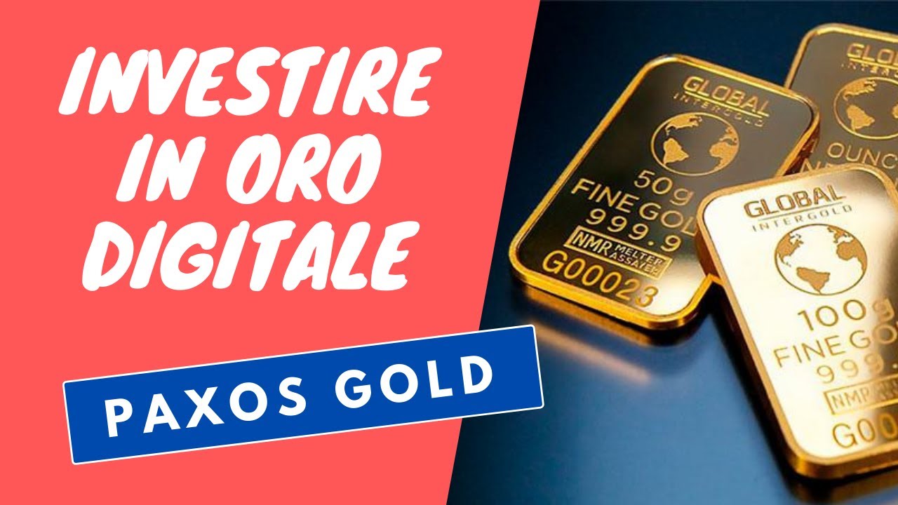 Investire in Oro Digitale Segregato (feat. Paxos Gold)