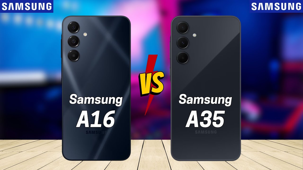 Samsung A16 5G vs Samsung A35 5G