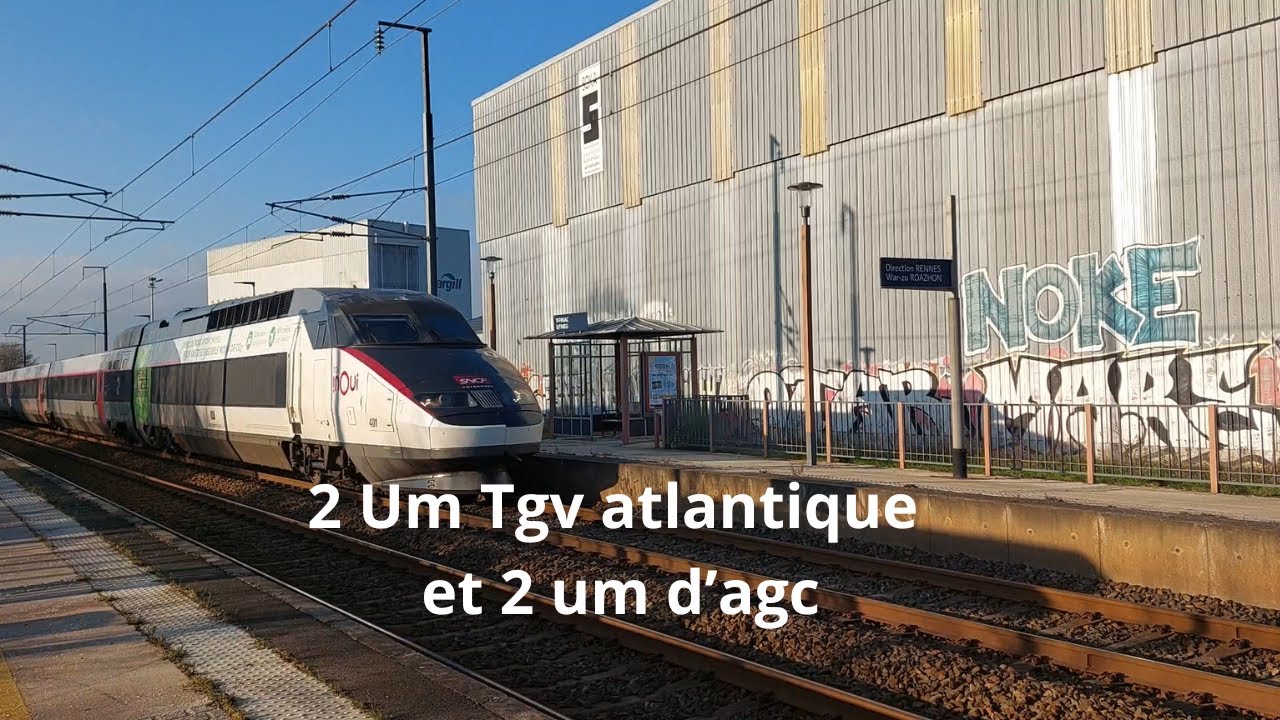 Spot en bretagne#509, 2 Um Tgv atlantique et 2 um d’agc (ultime de 2025)