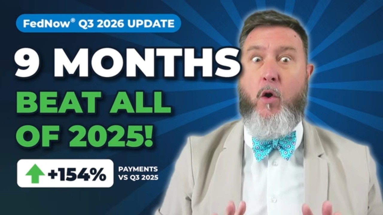 FedNow&reg; Just Beat All of 2025 in 9 Months | Q3 2026 Update