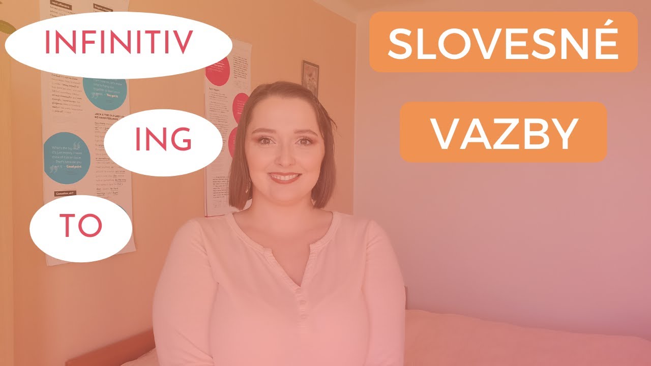 Slovesné vazby v angličtině | Kdy použít infinitiv a kdy ingový tvar?