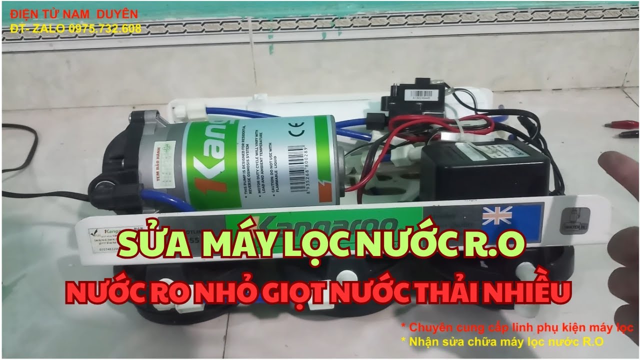 Sửa máy lọc nước R.O nước RO nhỏ giọt, nước thải chảy nhiều, máy không ngắt