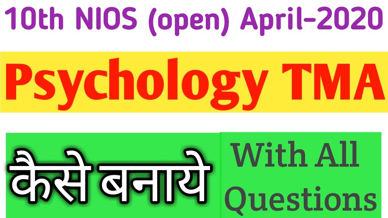 10th (NIOS) Psychology (222) TMA detailed information By PI STUDY CIRCLE