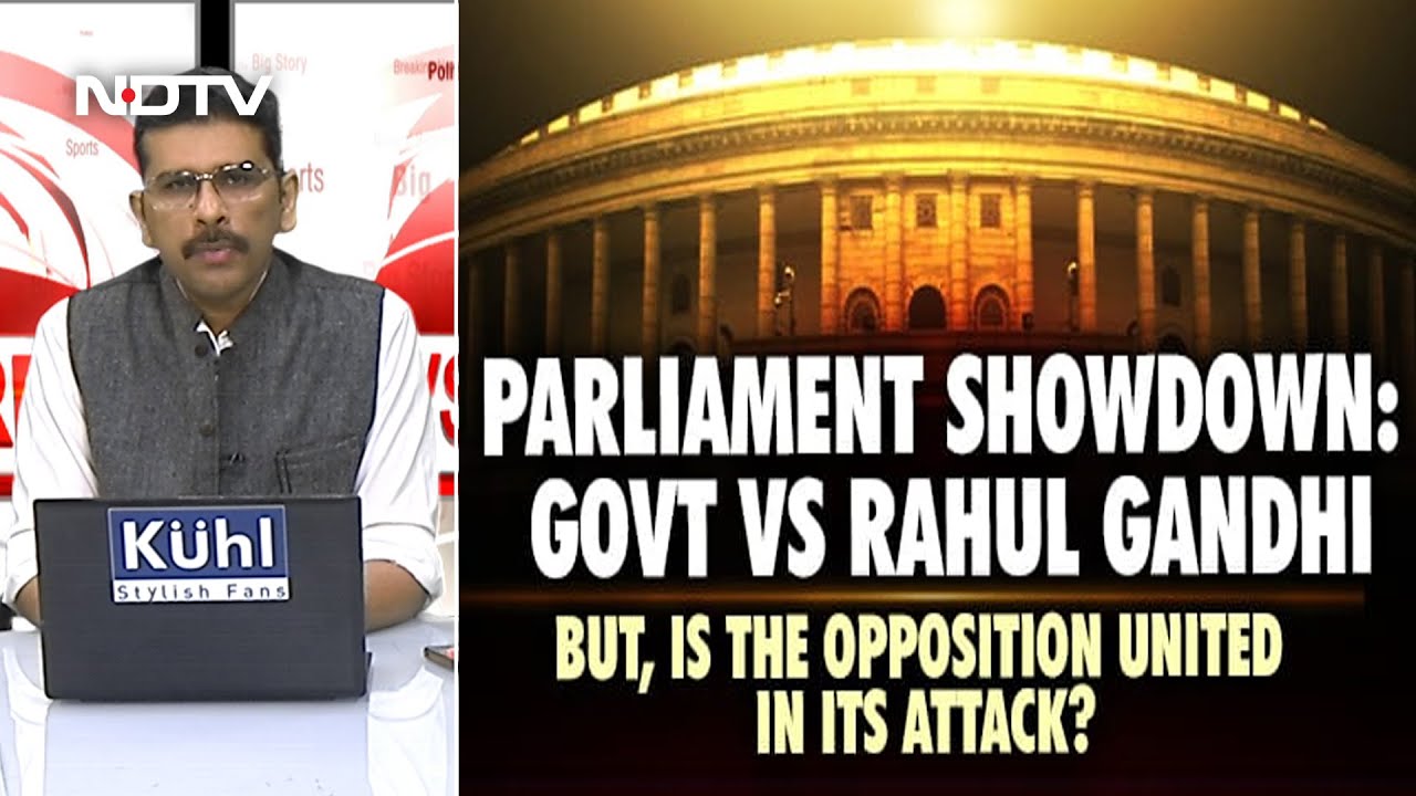 Is Opposition United In Its Attack On Centre In Parliament?