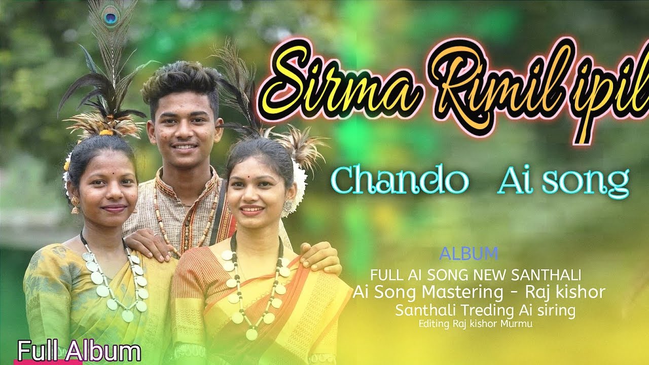 💥 Serma Rim Ipil Chando Leka 💥 (Prem Da ) New Santhali Ai Song 2026💥