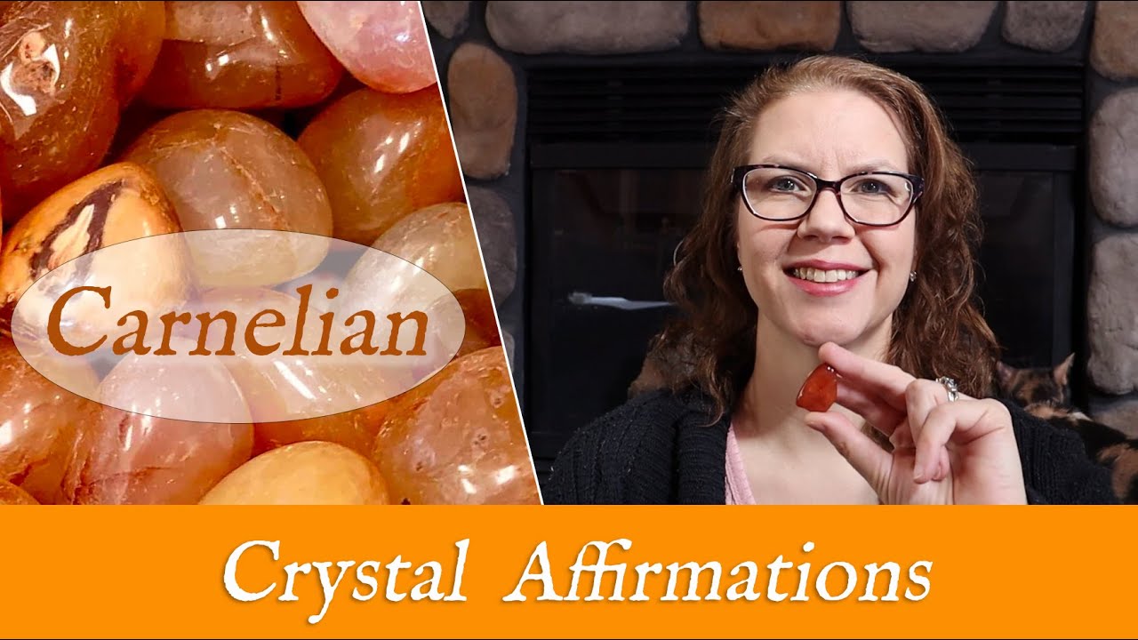 Carnelian Affirmations for Creativity, Inspiration, and Passion!