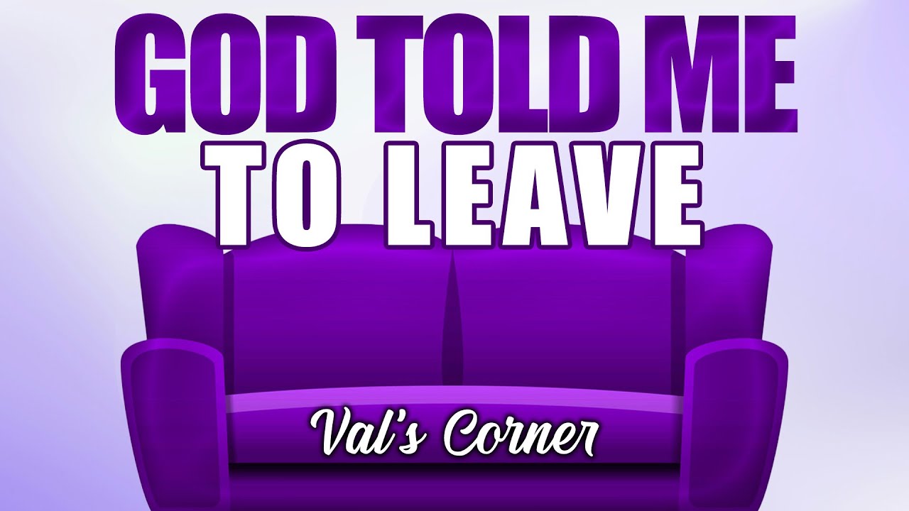God Told Me to Leave: The Lessons in the Leaving, Obedience, and the Breakthrough