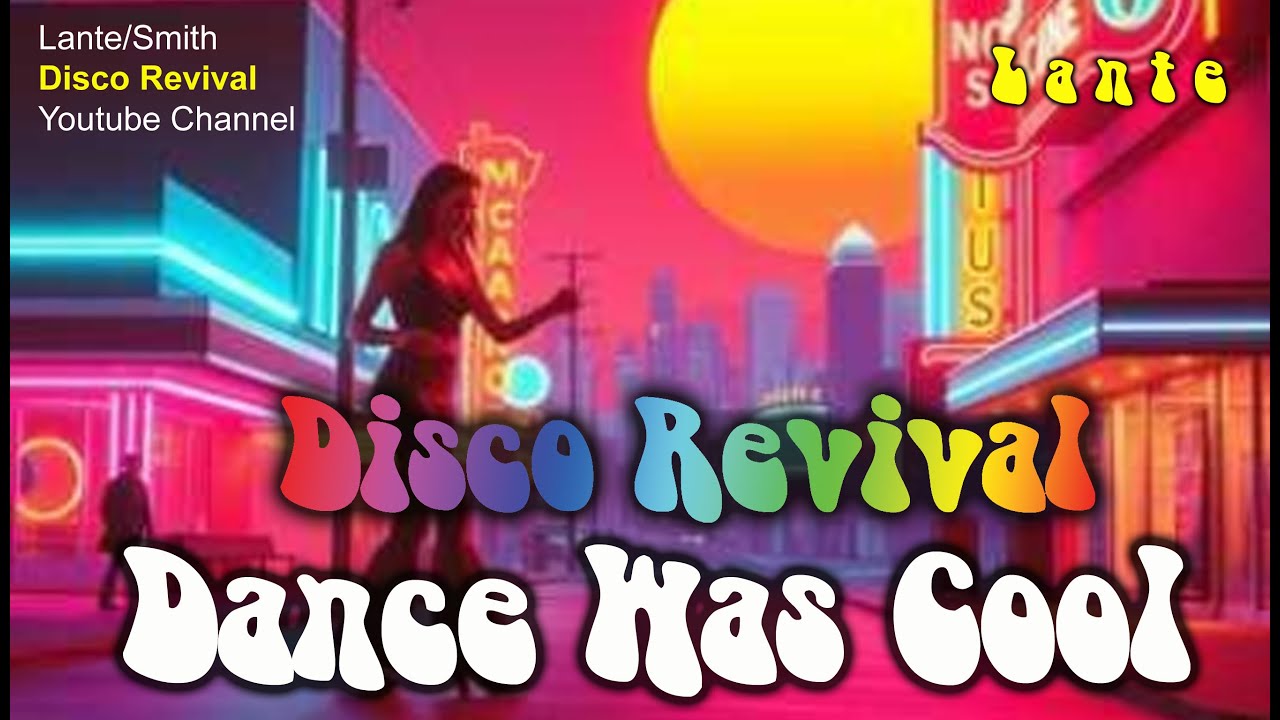 Dance was Cool - Disco Revival