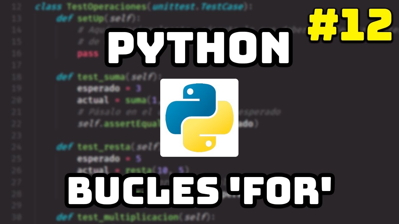 ✅ Curso Maestro de Python: Bucles FOR en Python ➰ #12