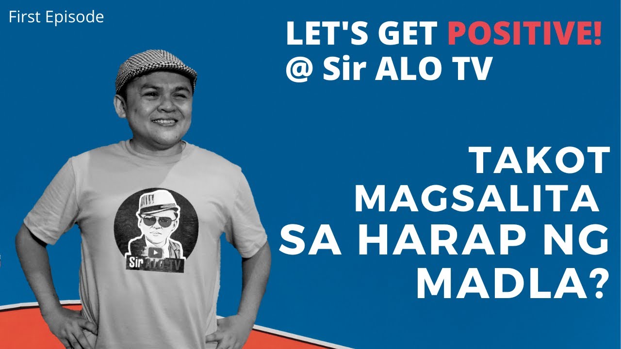 PAANO MALALAMPASAN ANG TAKOT SA PAGSASALITA SA HARAP NG MADLA