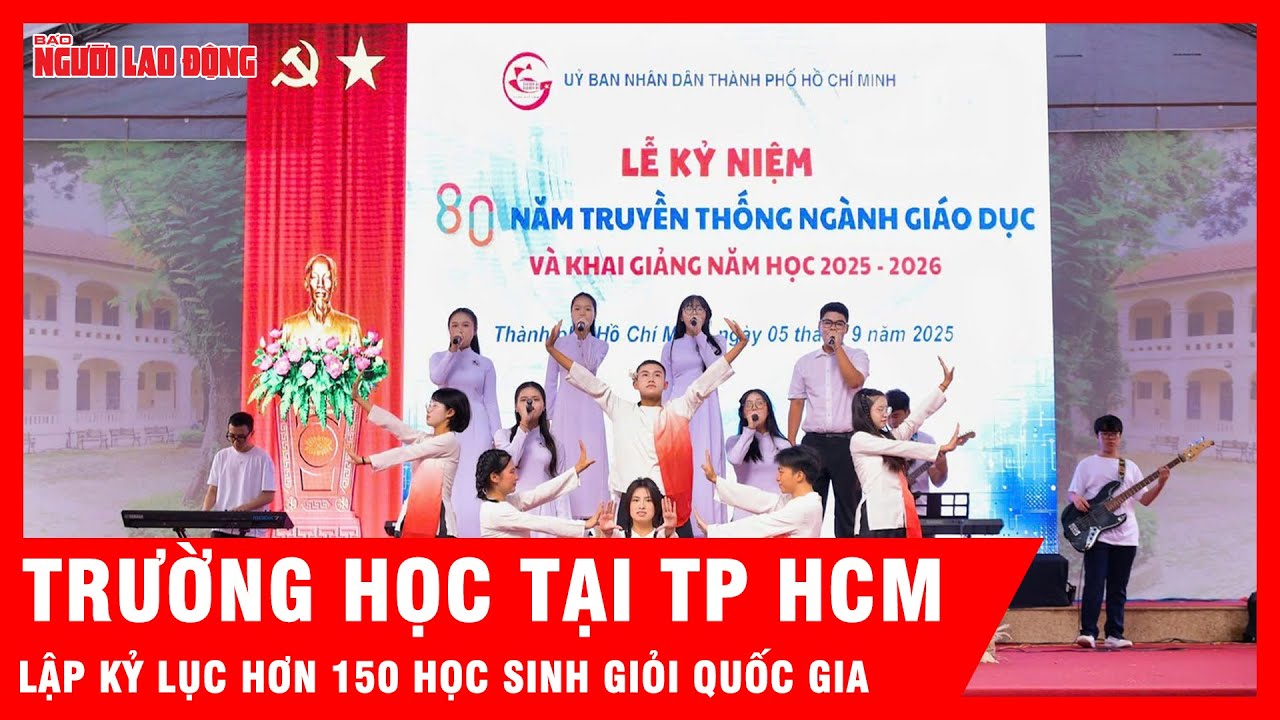 Trường học tại TP HCM lập kỷ lục hơn 150 học sinh giỏi quốc gia | Tin tức