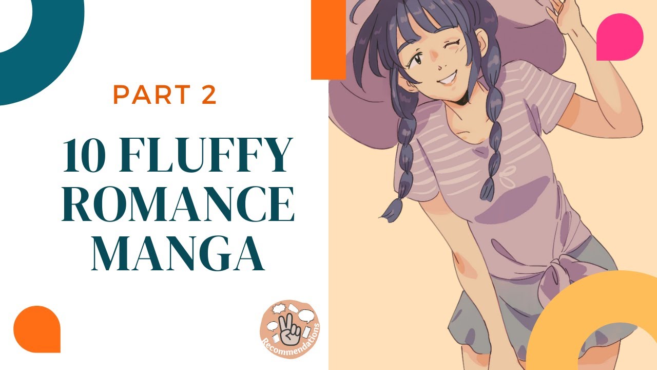 TOP 10 Fluffy Romance Manga (Part 2) #romancemanga