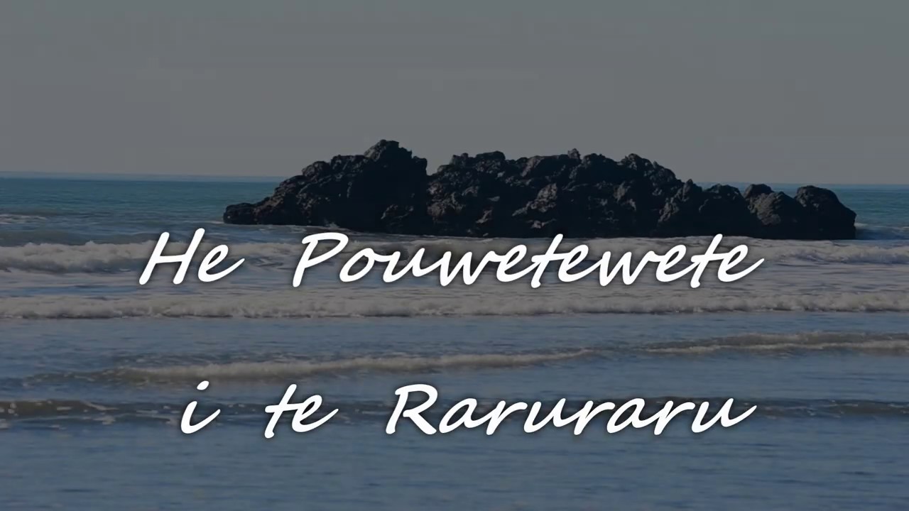 Waiata - He Pouwetewete (Remover of Difficulties Prayer)