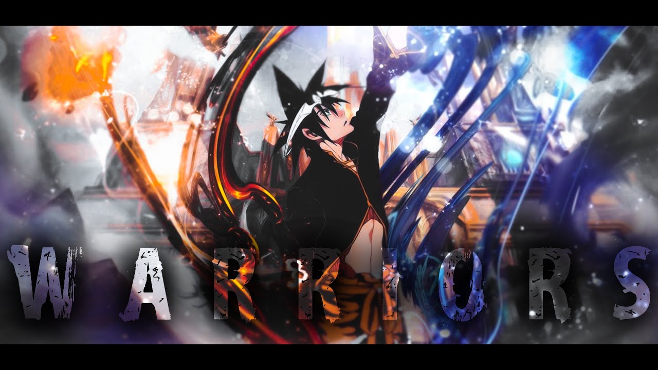 The God of High School - Warriors AMV